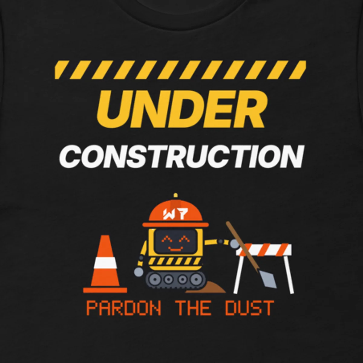 Close up of the Under Construction Tee design