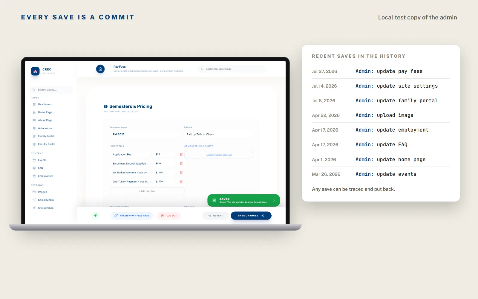 The pay fees editor on a laptop showing a green Saved message that the site updates in about two minutes, next to a list of recent admin saves from the history, such as update pay fees, update family portal and update events.