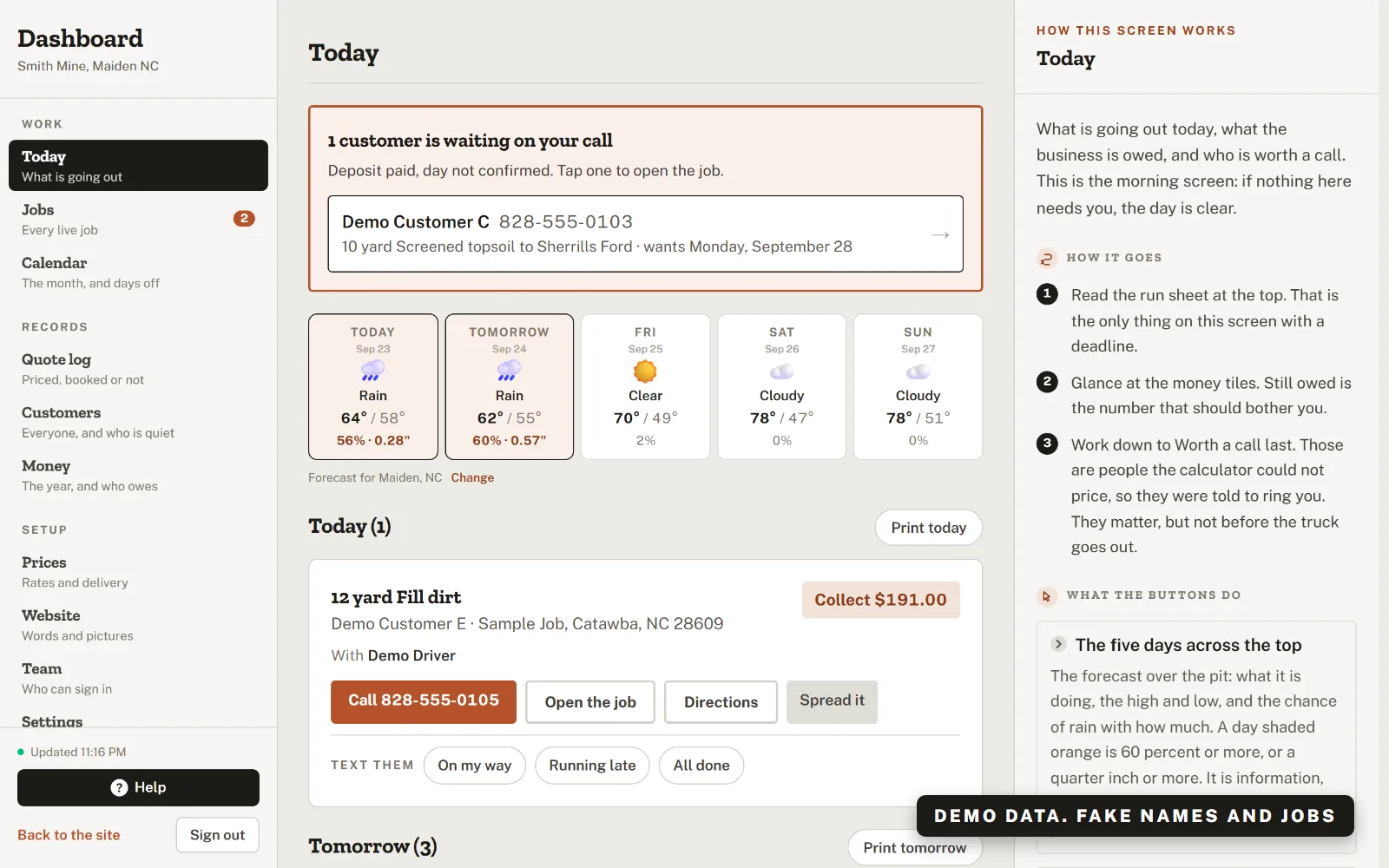 Matt's dashboard Today screen on a desktop: a customer waiting on a call, a five day forecast for Maiden, today's and tomorrow's deliveries with call and text buttons, and money tiles. Demo data with fake names.