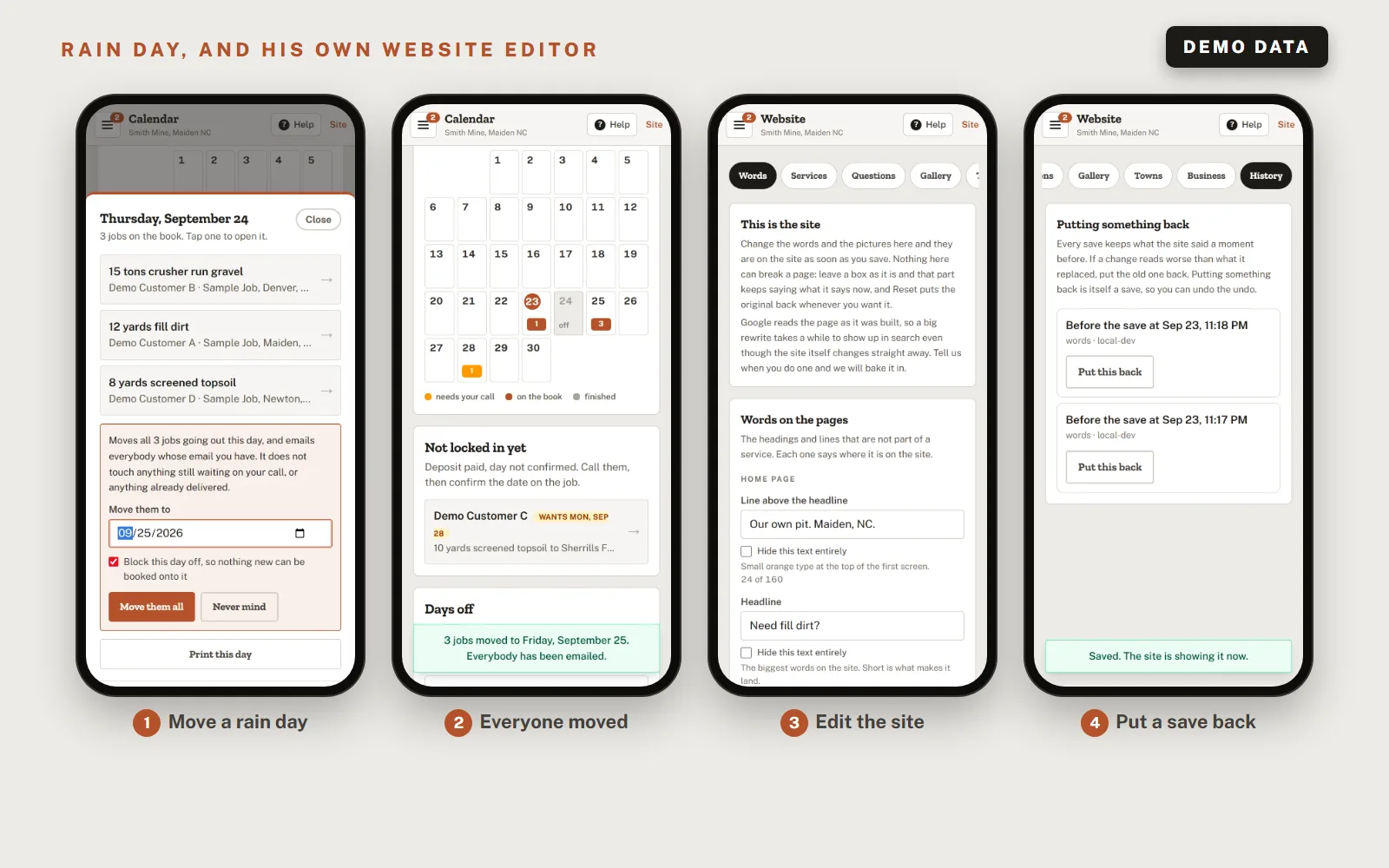 Four dashboard screens on phones: moving every job on a rainy Thursday to Friday, the confirmation that three jobs moved, the website editor, and the history list for putting an old save back. Demo data.